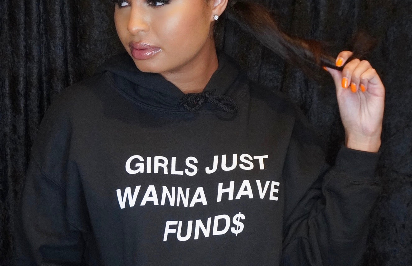 HAELY GIRLS JUST WANNA HAVE FUND$ HOODIE - BLACK - BrittnieBillions Miami clubwear club sexy nightlife florida fashion style stylish fashionista party fun 305 vacation LIV 